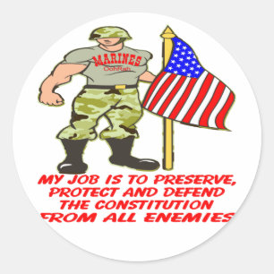 My Job Is To Preserve And Protect The Constitution Classic Round Sticker