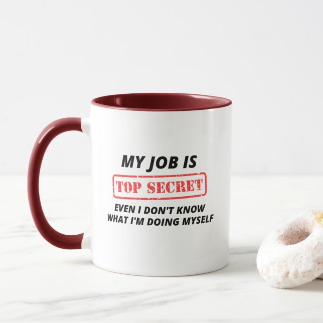 My Job Is Top Secret Mug (With Donut)
