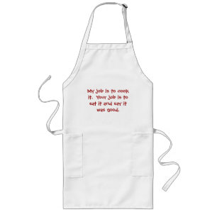 My job to cook, your job to eat apron