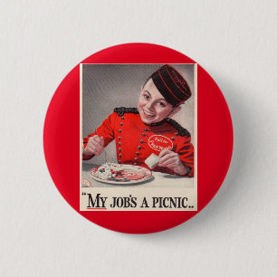 My Job's a Picnic 6 Cm Round Badge