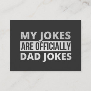 my jokes are dad jokes business card