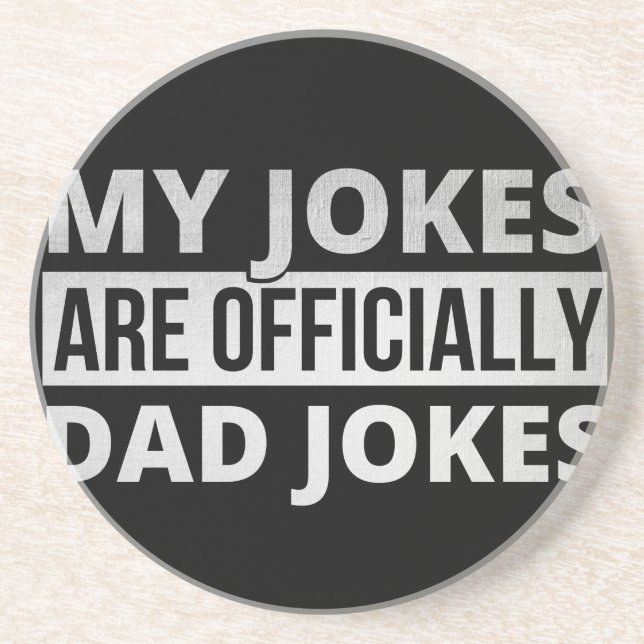 my jokes are dad jokes coaster (Front)