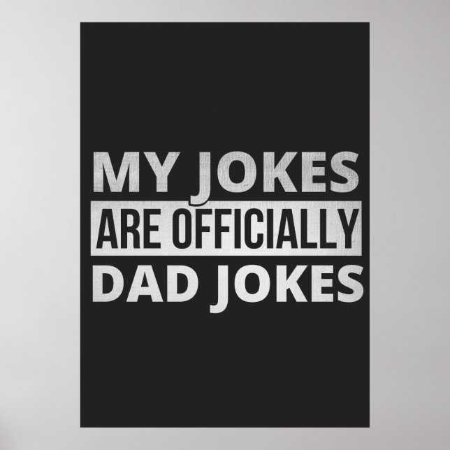 my jokes are dad jokes poster (Front)
