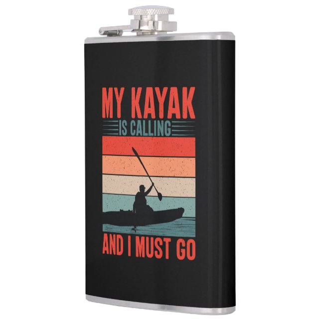 My Kayak is Calling and I Must Go Hip Flask (Left)