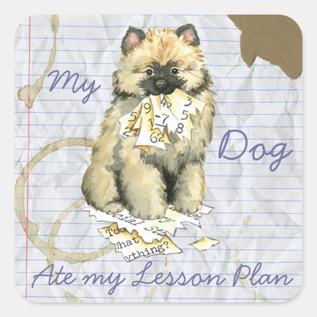 My Keeshond Ate My Lesson Plan Square Sticker (Front)