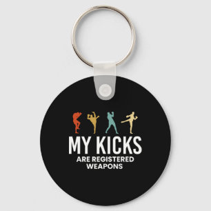My Kicks Are Registered Weapons Kickboxing Kickbox Key Ring