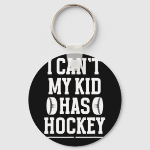 My Kid Has Hockey Mom Of A Hockey Player Ice Hocke Key Ring