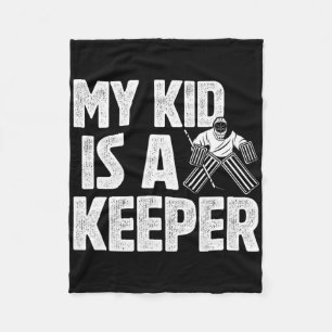 My Kid Is A Hockey Goalkeeper Dad Of A Hockey Goal Fleece Blanket