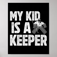 My Kid Is A Hockey Goalkeeper Dad Of A Hockey Goal