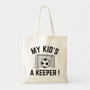 My Kid’s A Keeper Tote Bag