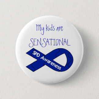 My Kids Are Sensational Pin Back Button