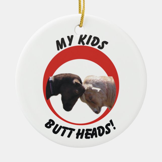 MY KIDS (GOAT) BUTT HEADS CHRISTMAS ORNAMENT (Front)