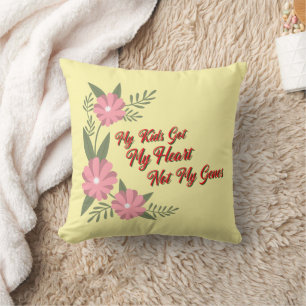 My Kids Got My Heart Not My Genes Adoptive Mom Cushion