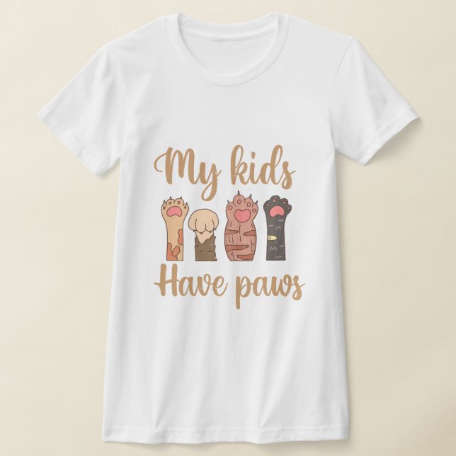 My Kids Have Paws – Cute Cat Paw Print Pet Parent T-Shirt (Laydown)