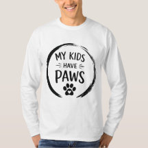 My Kids Have Paws Dog Parent Quote