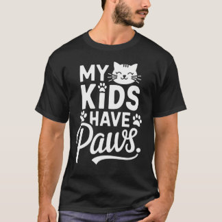 My Kids Have Paws, Funny Cat Mum And Dad T-Shirt