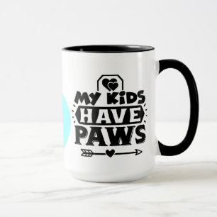 My kids have paws mug