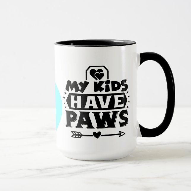 My kids have paws mug (Right)