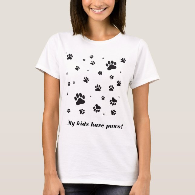 My kids have paws shirt (Front)