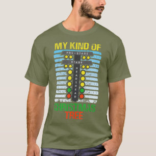 My Kind Of Christmas Tree Drag Racing Funny Xmas T-Shirt
