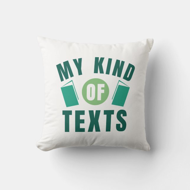 My Kind Of Texts Cushion (Front)
