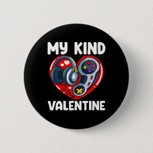 My Kind Of Valentine Valentines Day Gaming Control 6 Cm Round Badge