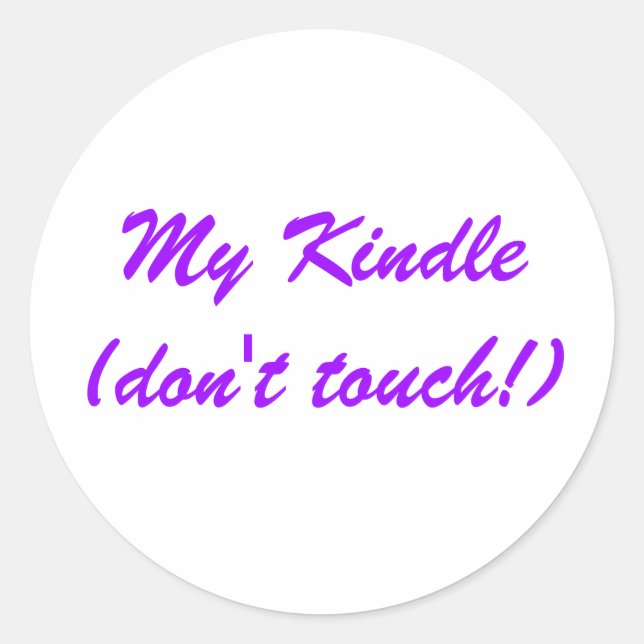 My Kindle(don't touch!) STICKER (Front)