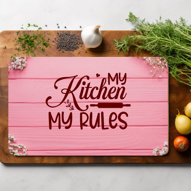 My Kitchen My Rules Cutting Board (Creator Uploaded)