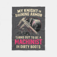 My Knight In Machinist Wife Girlfriend Funny Anniv