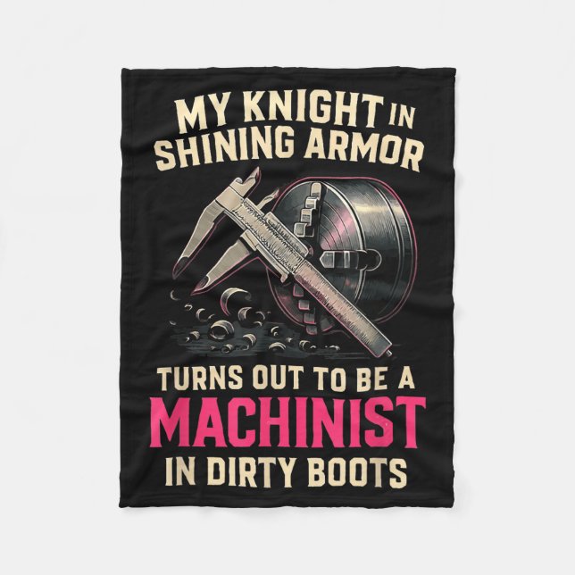 My Knight In Machinist Wife Girlfriend Funny Anniv Fleece Blanket (Front)