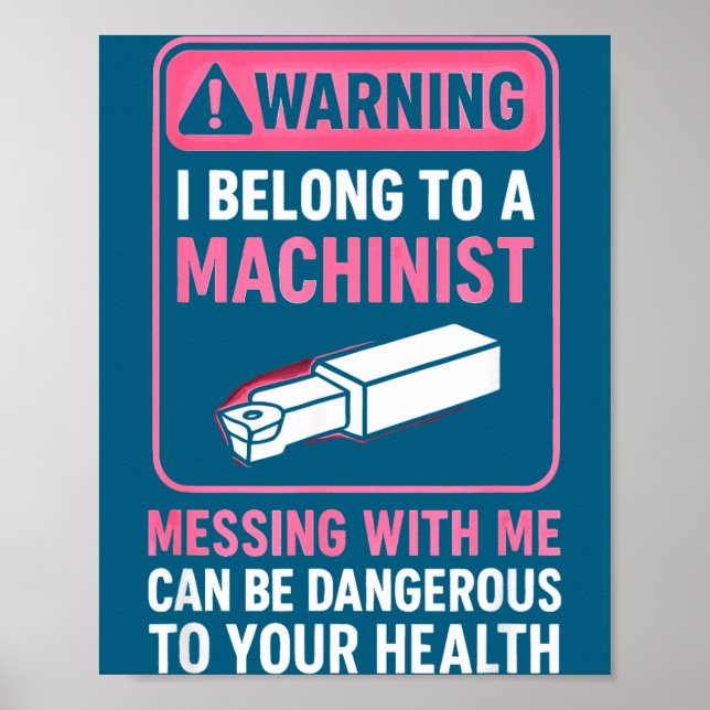 My Knight In Machinist Wife Girlfriend Funny Anniv Poster (Front)