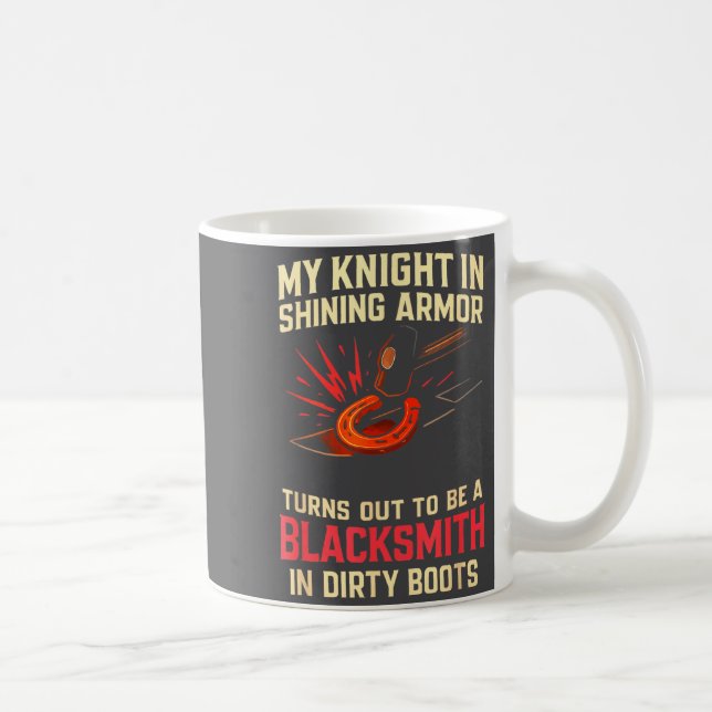 My Knight In Shining Funny Blacksmith Wife Women F Coffee Mug (Right)