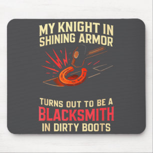 My Knight In Shining Funny Blacksmith Wife Women F Mouse Pad