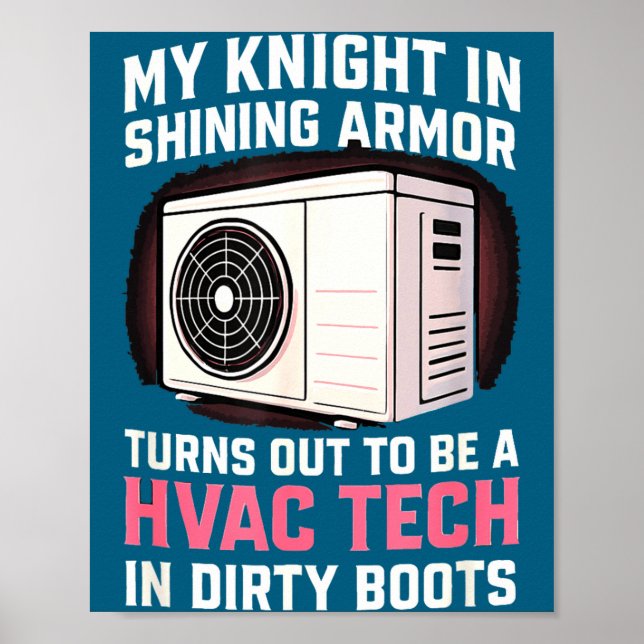 My Knight In Shining Funny Hvac Tech Wife Women Gi Poster (Front)