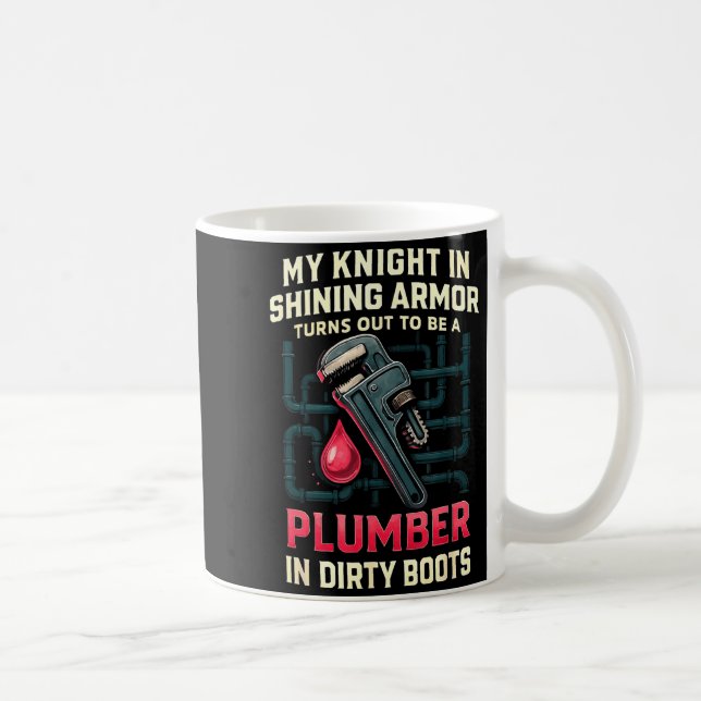 My Knight In Shining Funny Plumber Wife Women Girl Coffee Mug (Right)