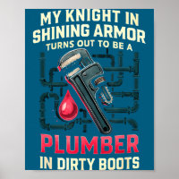 My Knight In Shining Funny Plumber Wife Women Girl