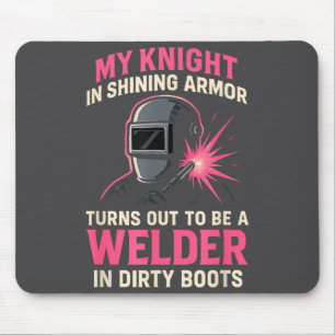 My Knight In Shining Funny Welder Wife Women Girls Mouse Pad