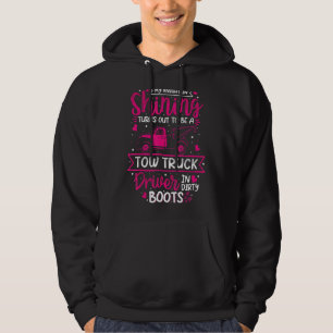 My Knight In Shining Tow Truck Driver Wife Girls W Hoodie