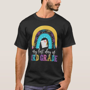 My Last Day Of 3rd Grade Students Graduate Teacher T-Shirt
