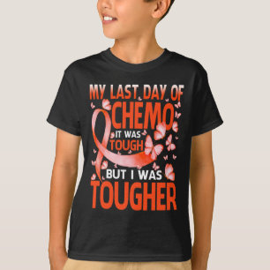 My Last Day Of Day Chemo Leukaemia Awareness Butte T-Shirt