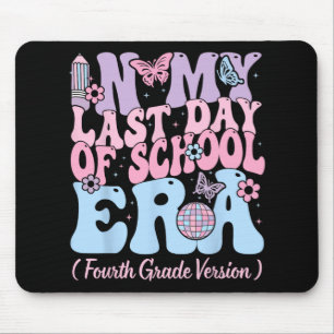My Last Day Of School Era Fourth 4th Grade Teacher Mouse Pad