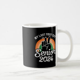 My Last First Day Senior 2024 Retro Vintage back T Coffee Mug