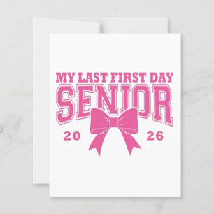🎀 My Last First Day Senior 2026
