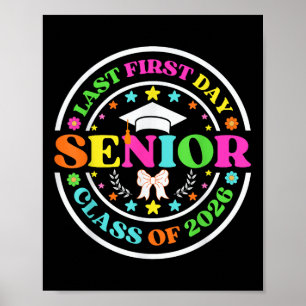 My Last First Day Senior 2026 Back To School Cl Of Poster