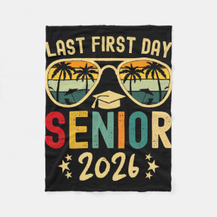 My Last First Day Senior 2026 Ck To School Graduat Fleece Blanket