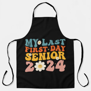 My Last First Day Senior Class of 2024 Apron