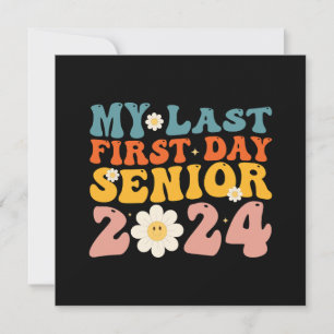 My Last First Day Senior Class of 2024 Invitation