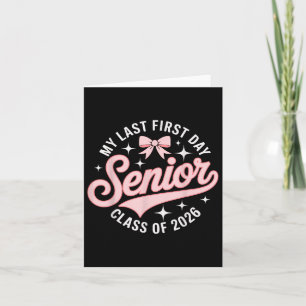 My Last First Day Senior Year Cl Of 2026 Pink Coqu Card