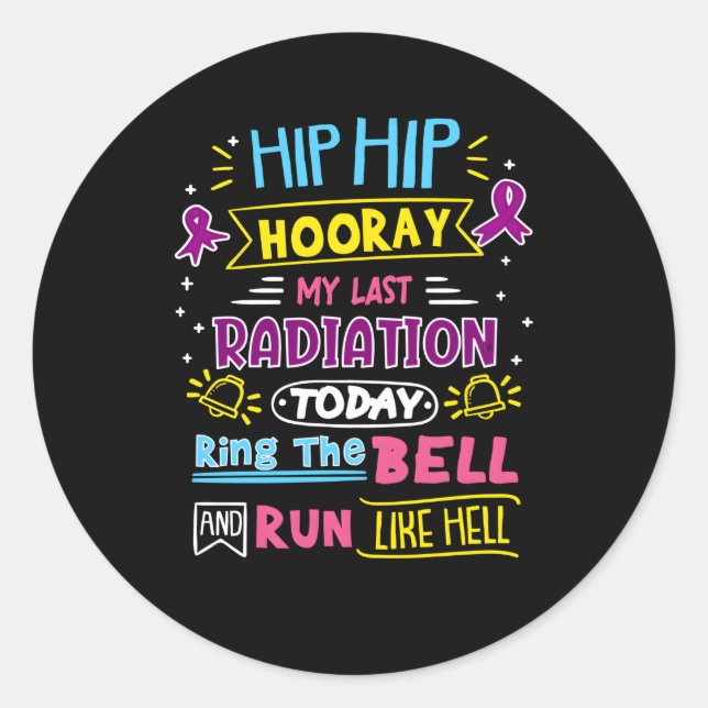 My Last Radiation Ring The Bell Pancreatic Cancer Classic Round Sticker (Front)