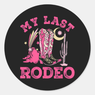 My Last Rodeo Bride Squad Bridal Party Western Bac Classic Round Sticker